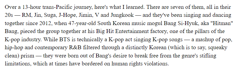 if this sounds familiar, recall the THR cover story on BTS, in which the writer rushed to research k-pop and BTS' success. it seems that there is a trend of “serious," usually male, white journalists not approaching these subjects with the same respect they give other artists.