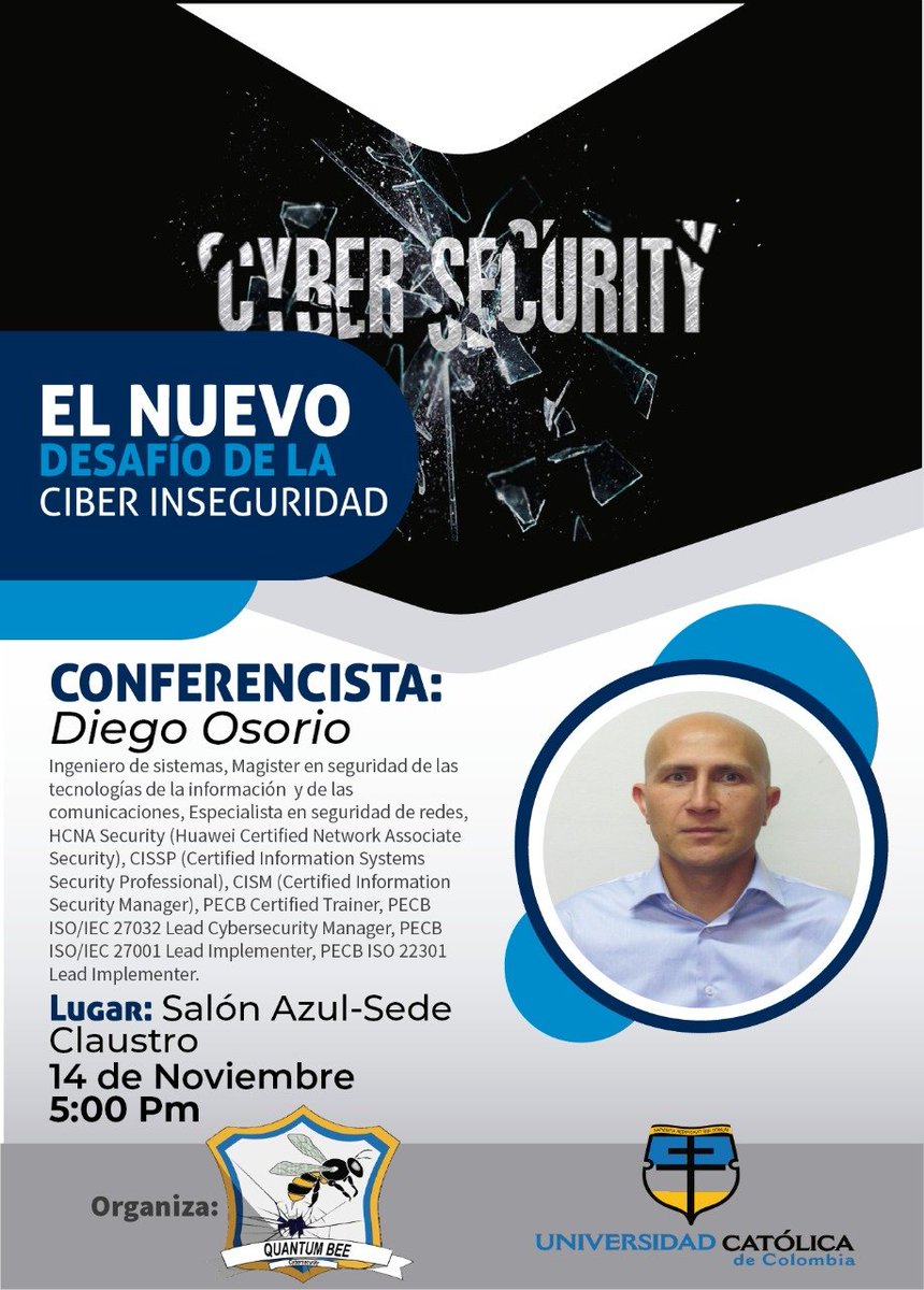 Locknetcol's tweet image. Nuestro CIO Diego Osorio, presente en el nuevo desafío de la #ciberseguridad organizado por Universidad Católica de Colombia.

#LocKNet 
#ethicalhacking
#SeguridadDigital 
#tecnologías
#ElFuturoDigitalEsDeTodos 
#CyberSecurity
