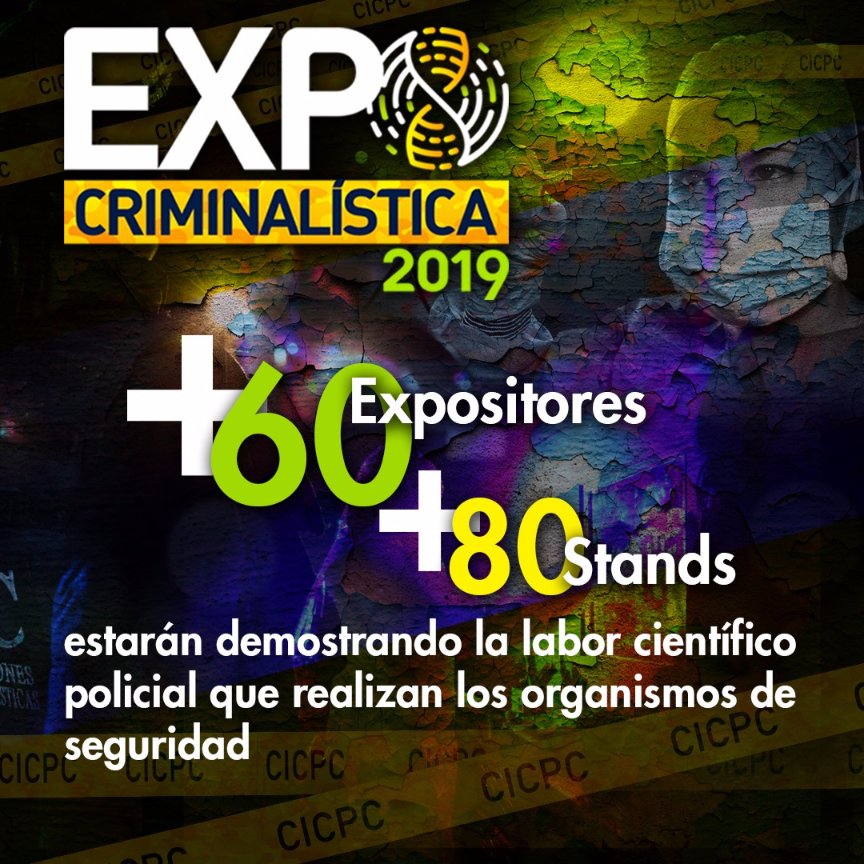 Hoy inicia la Expo Criminalística 2019. Totalmente gratis. ¡Asiste ¡No te lo pierdas!
#ExpoCriminalistica
#PoliedroDeCaracas