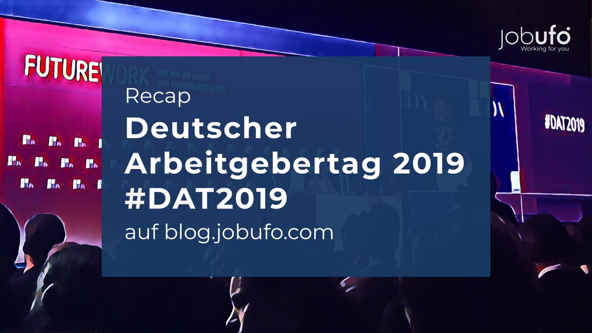jobUFOapp's tweet photo. Der #DAT2019 wird als der bedeutendste wirtschafts- und sozialpolitische Kongress der deutschen #Wirtschaft gehandelt. Was am Ende der Veranstaltung davon hängen bleibt, fasst Eva Stock, Head of Business Relations bei #Jobufo, in diesem Bericht zusammen: https://t.co/SgsJnuug8F https://t.co/BNrGlZJdKZ