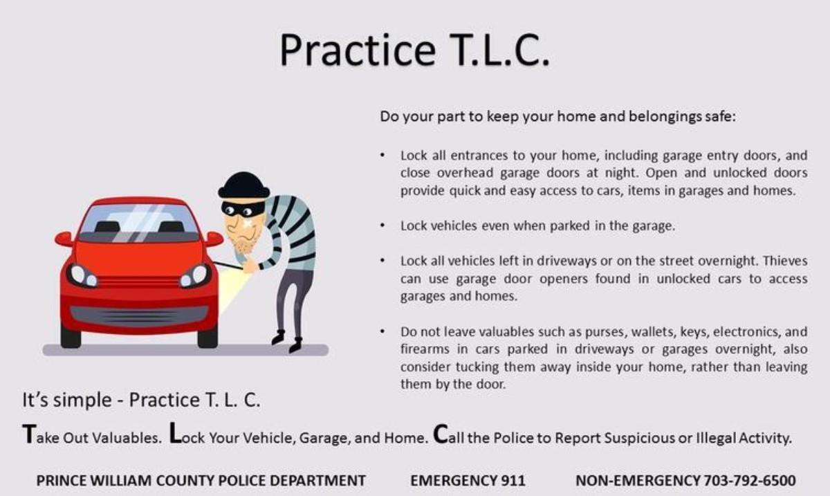 Prince William County Police Crime Prevention Tips Larcenies From Autos Do Your Part To Keep Your Home Belongings Safe Practice T L C Take Out Valuables Lock Your