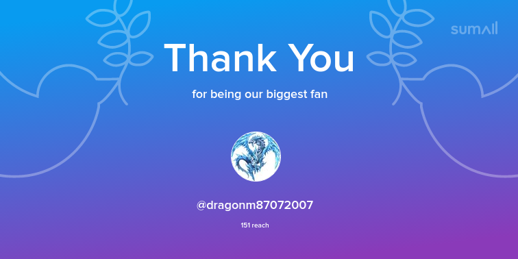 Our biggest fans this week: dragonm87072007. Thank you! via sumall.com/thankyou?utm_s…