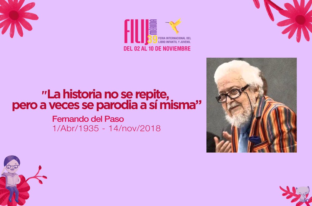 #FernandoDelPaso
Escritor, pintor, diplomático y académico mexicano.
A un año de su muerte lo recordamos por siempre transmitir en sus novelas un tributo a la historia, al pasado y a todos los participantes en ella. 
#FILIJMérida