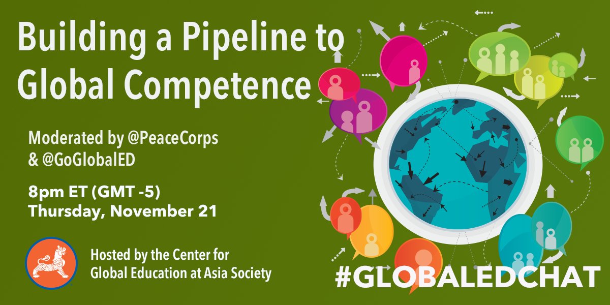 GoGlobalED's tweet photo. Just a few hours to go before tonight's International Education Week #globalechat! Starting at 8pm ET, we'll discuss "Building a Pipeline to Global Competence" with @PeaceCorps, @AsiaSocietyEDU, and all of you! We hope to see you there! #IEW2019 https://t.co/6ebLpiaBno