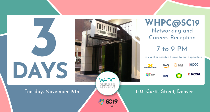 women_in_hpc's tweet photo. THREE DAYS until @Supercomputing #SC19 and we want to show some love to our Networking and Career Supporters!  Thanks to @ARC_UM, @awscloud, @EPCCed, @ComputeCanada, @NAGTalk, #ALCS2019, @BP_plc and @NCSAatIllinois! https://t.co/UdJP4QRq9t https://t.co/GYq9N5ySib