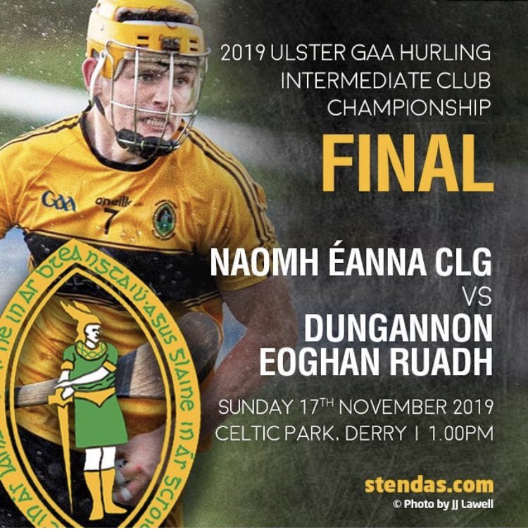 AontroimGAA's tweet photo. 2019 @UlsterGAA IHC Final

@NaomhEannaCLG v @DGNHurlingclub 

Sunday 17th November 19
Celtic Park @Doiregaa 1pm

#SupportRequired https://t.co/My4pxvuC9n