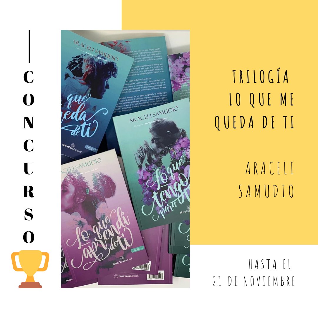 #ConcursoInternacional de la TRILOGÍA LO QUE ME QUEDA DE TI 📖 de Araceli Samudio en Instagram: instagram.com/novacasaeditor…