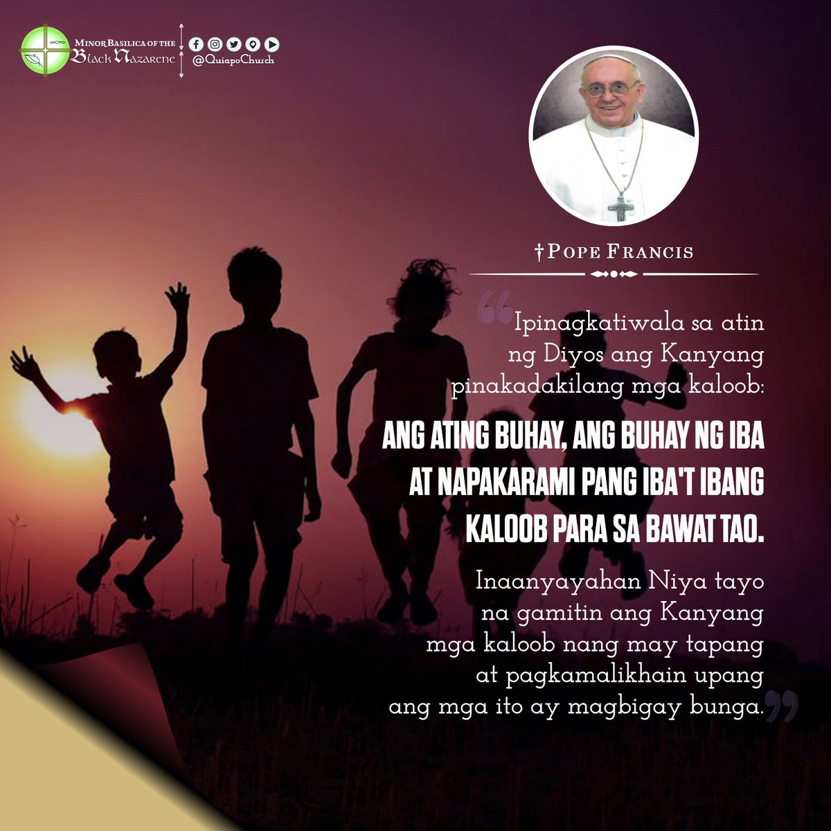 quiapochurch's tweet photo. “God has entrusted us with His greatest gifts: our life, the lives of others, and so many different gifts for each person. He invites us to make these talents bear fruit with audacity and creativity.”

#PopeFrancis #Pontifex
#Catholic #Katoliko #QuiapoChurch
#BlackNazarene #MBBN https://t.co/6Q5SQz6uz2