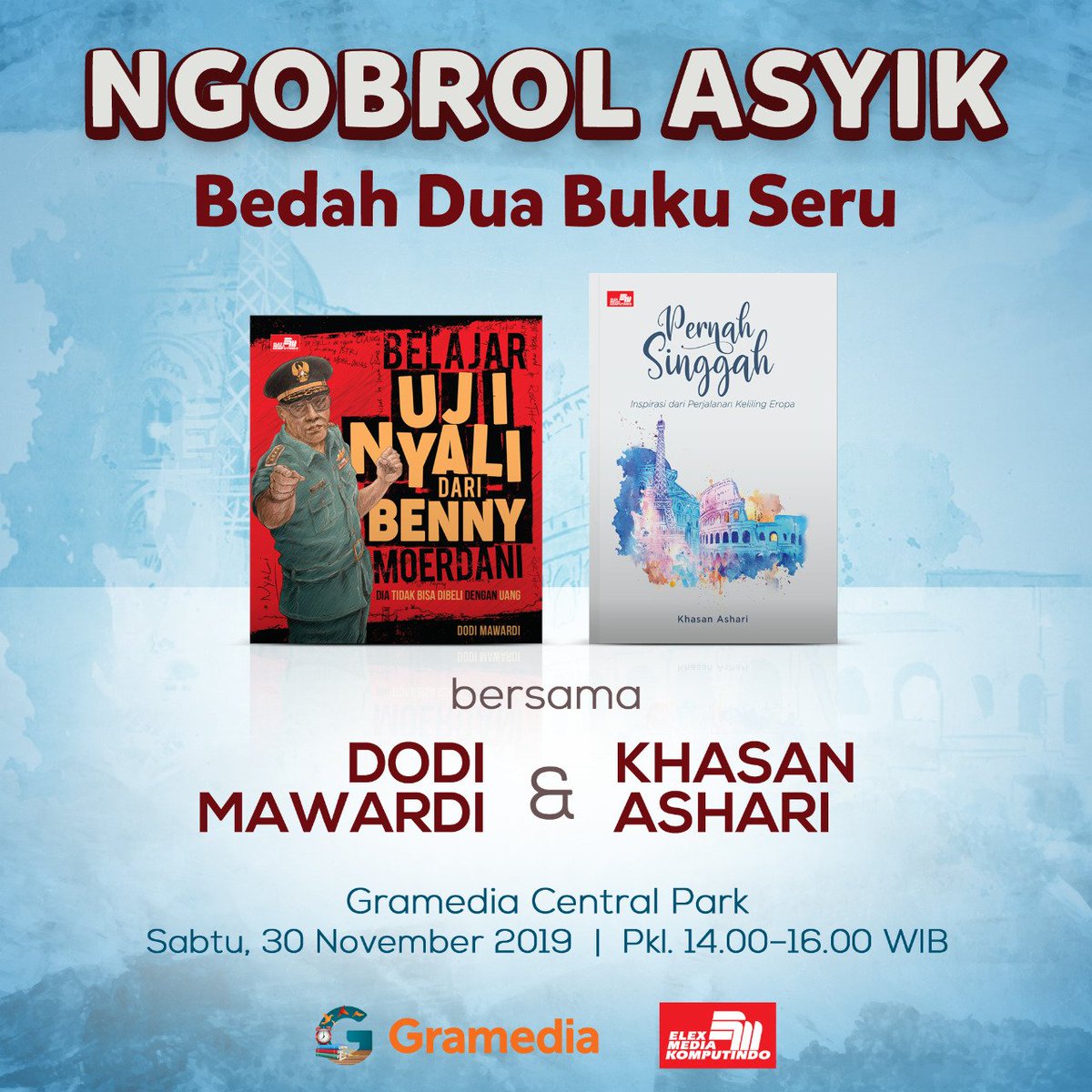 Belum ada acara tgl 30 November 2019?
Yuk ke Bedah Dua Buku Seru "Belajar Uji Nyali dari Benny Moerdani" dan "Pernah Singgah: Inspirasi dari Perjalanan Keliling Eropa" di Gramedia Central Park, Jakarta (14-16 WIB).

RSVP di bit.ly/30nov19

Datang ya 🙏