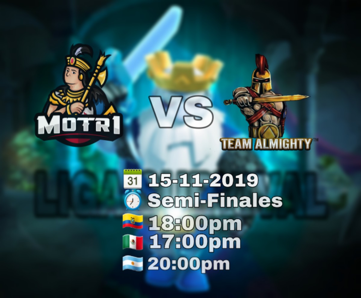 En el día de mañana se dara a cabo esta Gran Semi-Final
<a href="/Motri_eSports/">Motri eSports</a> vs <a href="/TAlmightyGG/">𝕋𝕖𝕒𝕞 𝔸𝕝𝕞𝕚𝕘𝕙𝕥𝕪⚔️🛡️ 🧡</a>