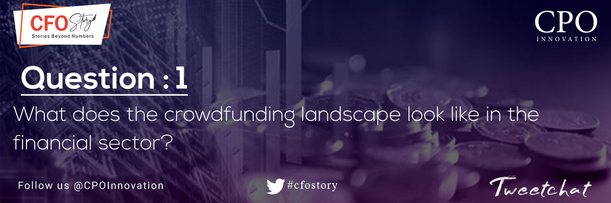 talks10live's tweet photo. Q1: What does the crowdfunding landscape look like in the financial sector? Use #cfostory in your tweets.
@rohitnayyar_ca @satnaliwalam @ShuchitaGupta_ @SanjayG41893840 @amitghodekar @cfosukh https://t.co/X0CCo6WOzC