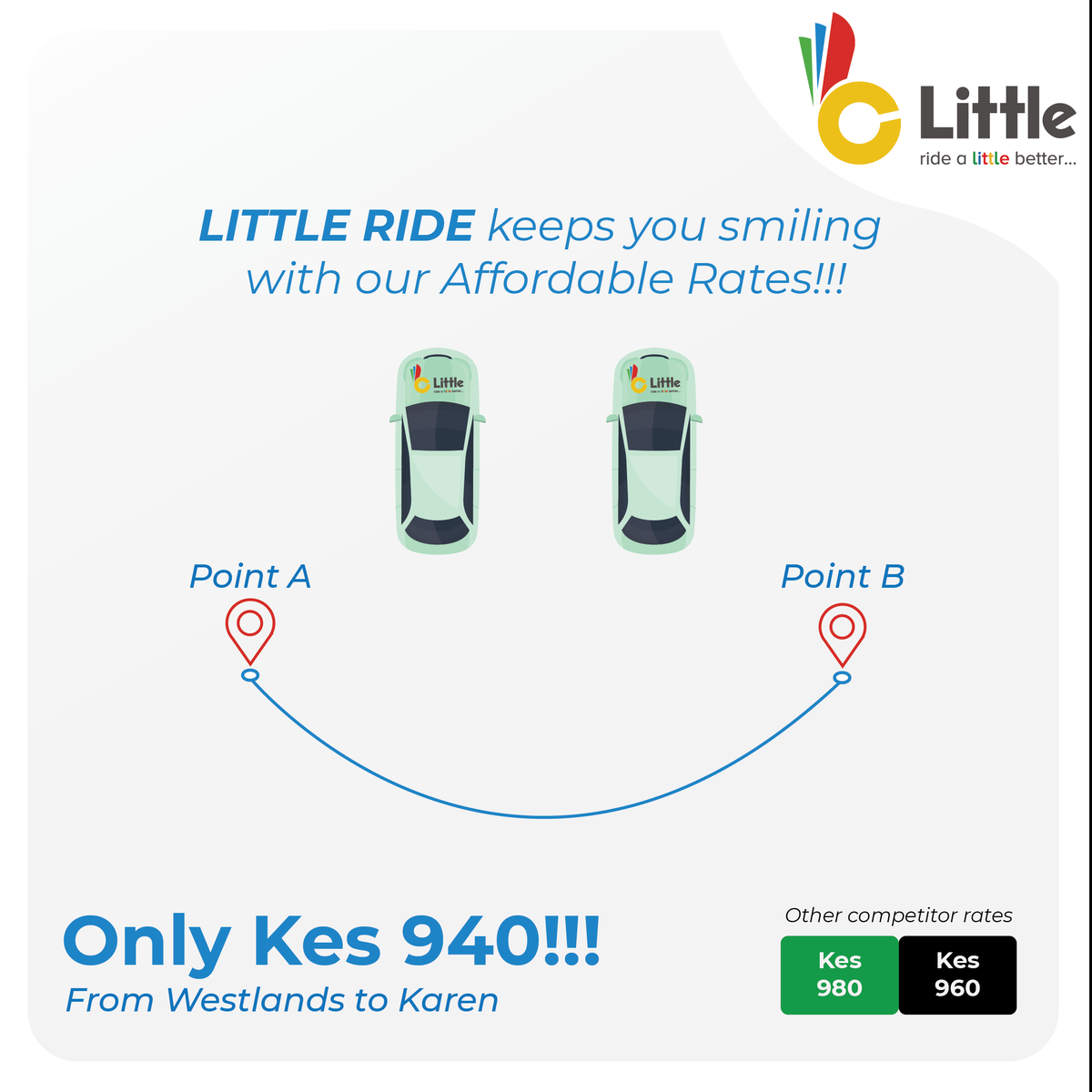 LittleAppKenya's tweet photo. Smile from Westlands to Karen at just 940/-,
Prices that mind the Little rider's pocket whilst ensuring greater earnings for the Little driver. #HappyDriverHapppyRider #BetterWithLittle https://t.co/wACqgSsfEj