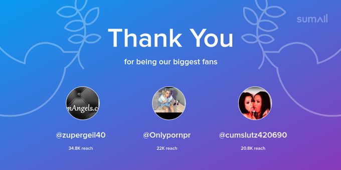 Our biggest fans this week: zupergeil40, Onlypornpr, cumslutz420690. Thank you! via https://t.co/4Zd6Me12zB
