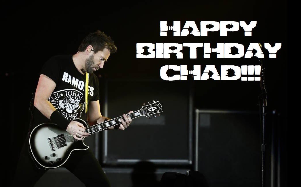 Happy Birthday to the one and only Chad Kroeger! 