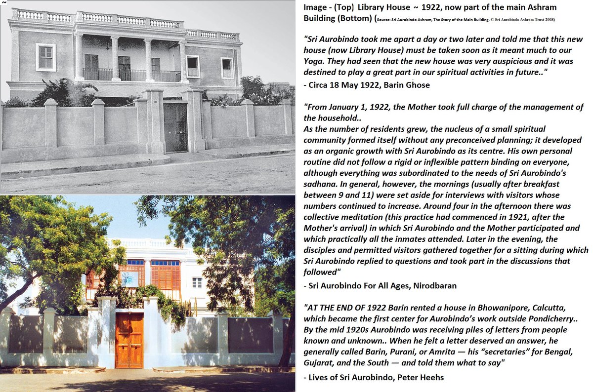 3) Moving to the Library House:After their stay in the Guest House (during which the "Arya" was completed & the famous stone throwing incident happened),  #SriAurobindo & the Mother decided to shift to "Library House" ~Sep-1922.A new routine with the inmates was being created: