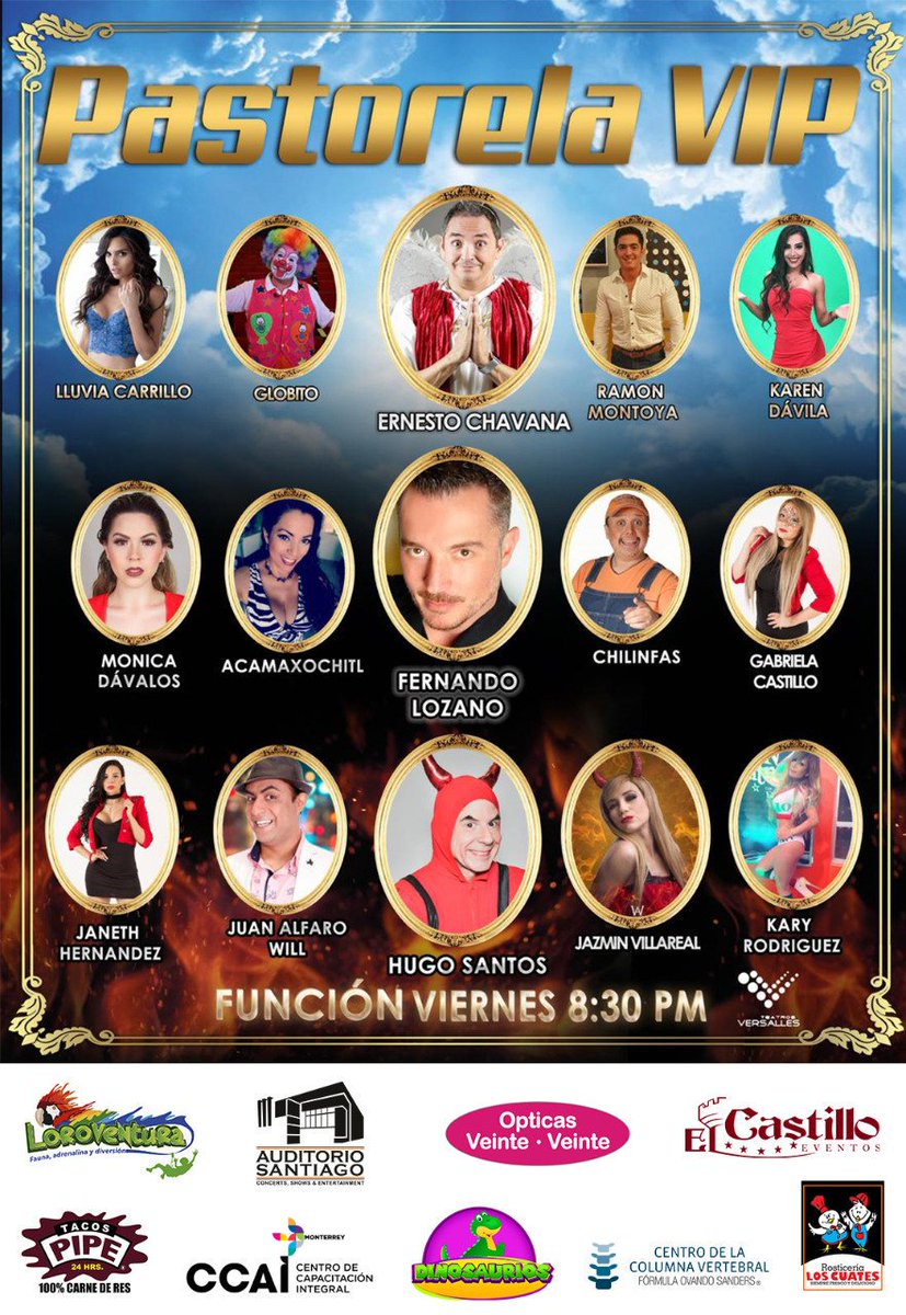 ErnestoChavana's tweet photo. Seguimos con la pastorela VIP, la más divertida en @teatroversalles hoy viernes 8:30pm ¡No te lo pierdas! 😇😈

@AuditorioStgo @Loroventura
@ElCastilloMX @DinosauriosMx
@TaqueriasPipe #CCAI #Opticas2020 #CentroDeLaColumnaVertebral #RosticeríaLosCuates https://t.co/xpvs6ac0DI