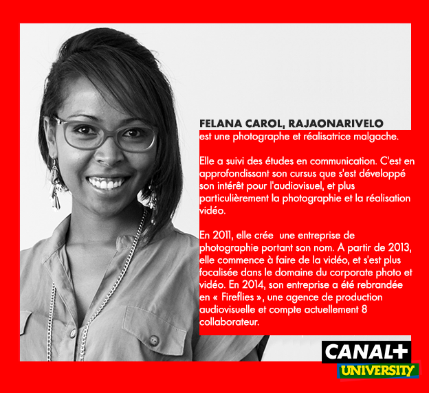 Felana RAJAONARIVELO est malgache.

Son ambition ? Se donner les moyens de réaliser ses rêves et apporter sa pierre à l’édifice dans le développement et l’épanouissement professionnel et personnel des femmes.

#AAuFeminin #CANALPUNIVERSITY
