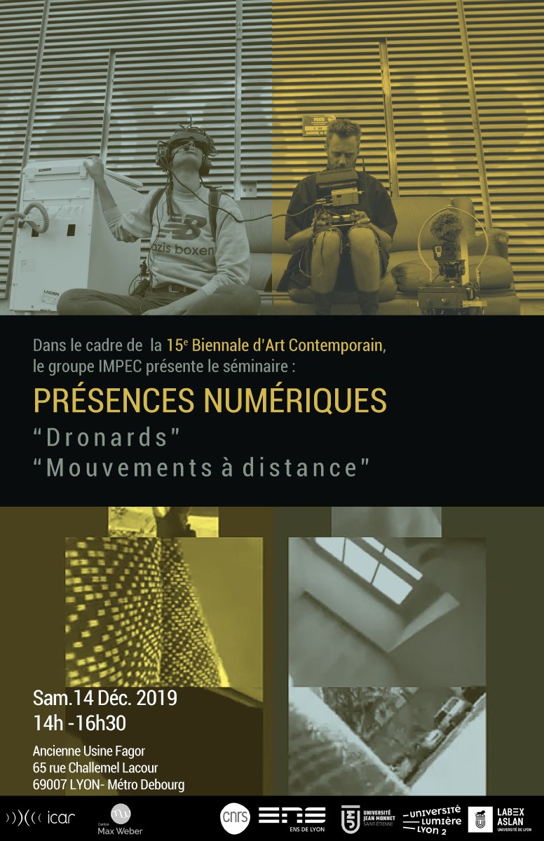 Laboratoire ICAR (@icarlaboratoire) on Twitter photo <a href="/BiennaleLyon/">Biennale de Lyon</a> : ICAR s'associe au <a href="/CentreMaxWeber/">Centre Max Weber</a> pour une séance publique du séminaire "Interactions Multimodales Par Ecran".
Artistes invité.e.s : Les Dronards et @annieabrahams
🗓️Samedi 14 décembre, 14h-16h30
📍ancienne usine Fagor (Lyon 7e)
▶️ biennaledelyon.com/agenda/12976/ <a href="/BiennaleLyon/">Biennale de Lyon</a> : ICAR s'associe au <a href="/CentreMaxWeber/">Centre Max Weber</a> pour une séance publique du séminaire "Interactions Multimodales Par Ecran".
Artistes invité.e.s : Les Dronards et @annieabrahams
🗓️Samedi 14 décembre, 14h-16h30
📍ancienne usine Fagor (Lyon 7e)
▶️ biennaledelyon.com/agenda/12976/