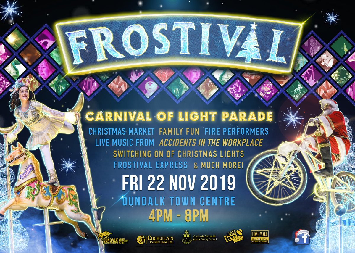 Carnival of Light Parade in Dundalk Town Centre this evening from 4-8pm which includes switching on the Christmas Lights #visitlouth #louthchat #frostivaldundalk