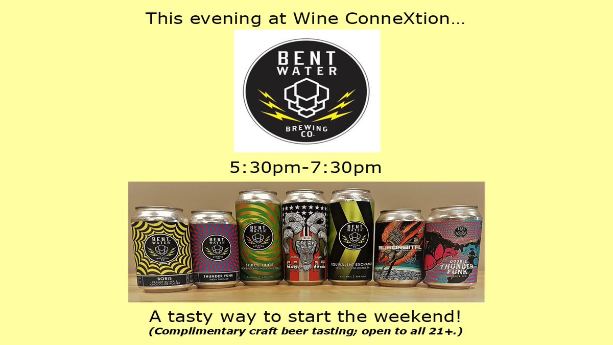 Need a tasty way to kickoff your weekend?  Join us this afternoon <a href="/WineConneXtion/">Wine ConneXtion</a>, 5:30pm-7:30pm, for complimentary sips from <a href="/bentwaterbrewco/">Bent Water Brewing</a>  from Lynn, MA.  Locally made craft beers...mmm, Friday!!