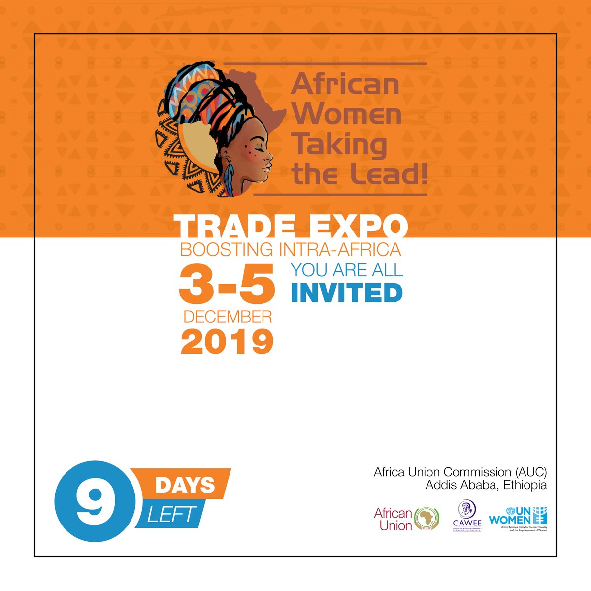 WomenBoostingEt's tweet image. The early bird catches the worm! Be early to register yourself for the Intra- African Trade Expo going down at the AU grounds from DEC 3 to DEC 5. See you there. Use the link bit.ly/expo_registrat… All are welcome! #NineDaysToGo