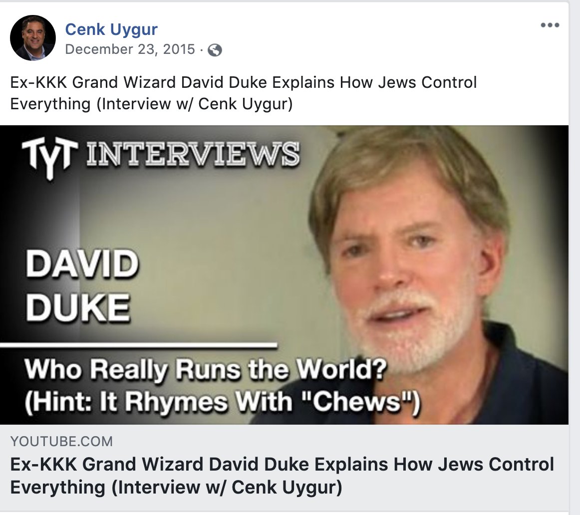 Cenk's 1-hour interview with David Duke is still on YouTube. It's questionable enough that Cenk did the interview but there is NO excuse for titling it "David Duke Explains How Jews Control Everything." Duke bragged afterward that 1/4 of the comments on TYT media supported him.