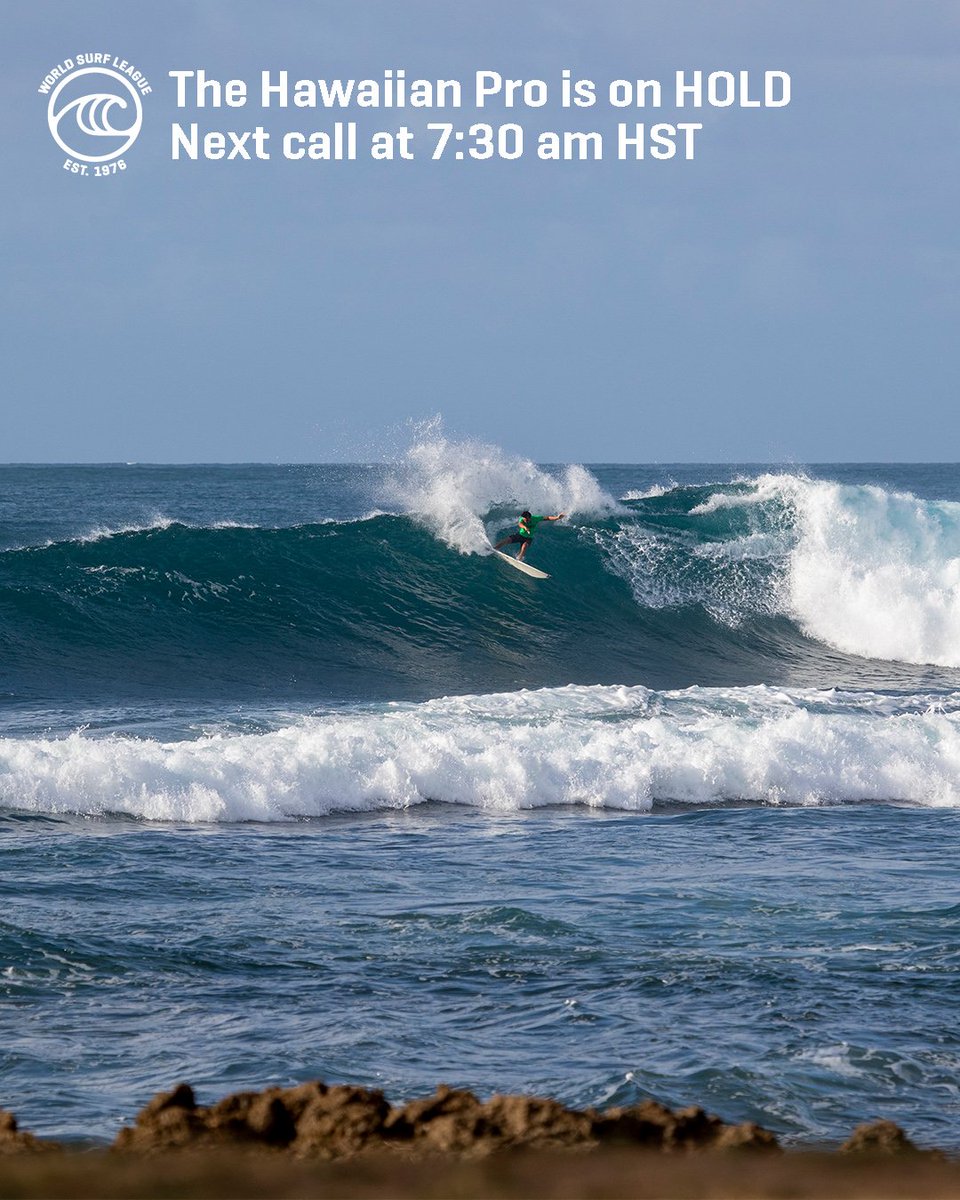 wsl's tweet image. The #HawaiianPro is on HOLD. Next call at 7:30 am HST (9:30 am PT, 5:30 pm GMT, 3:30 am AEST, 2:30 pm BRT) @vanssurf @VANS_66  #VTCS