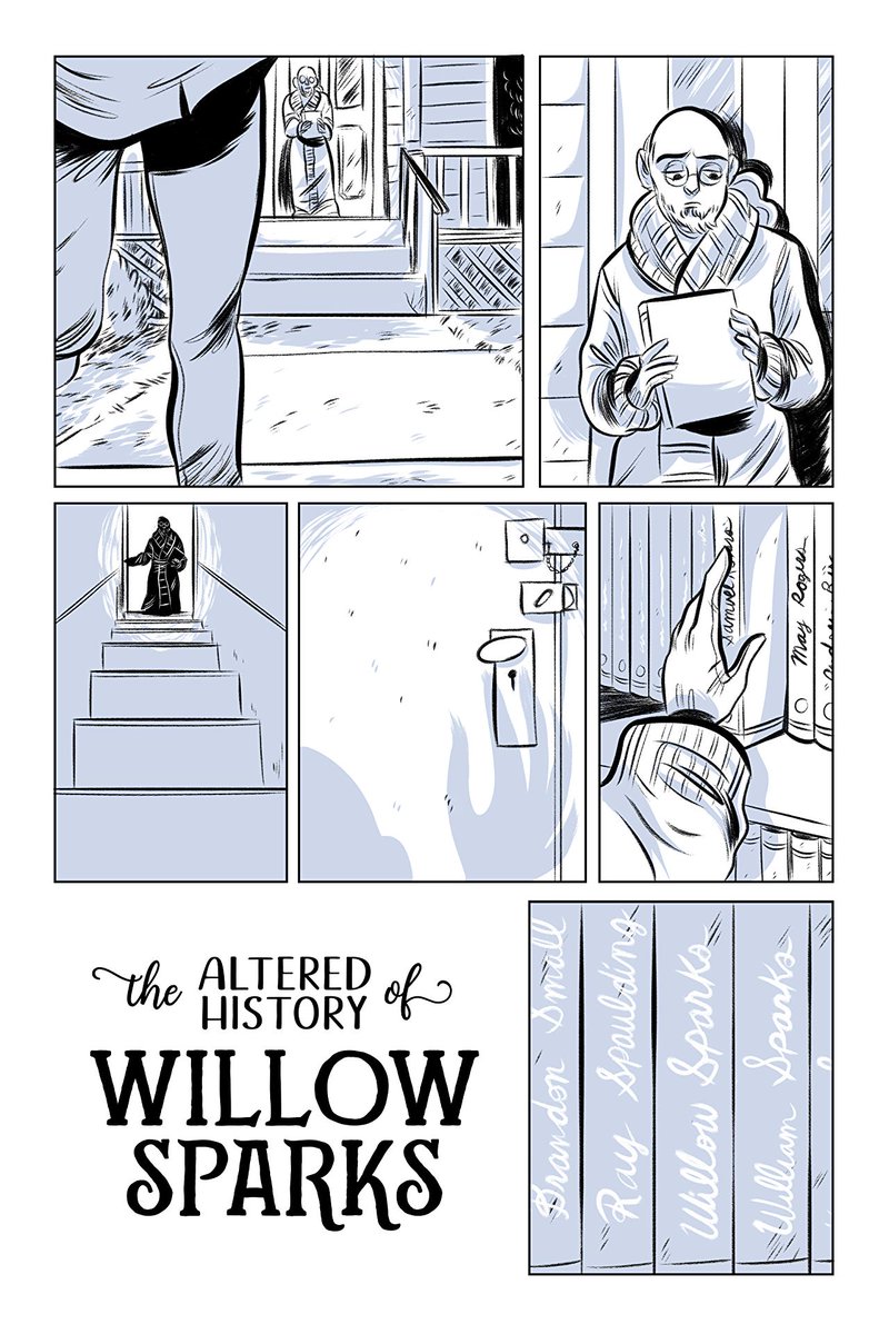 56. THE ALTERED HISTORY OF WILLOW SPARKSBy  @TaraOComics,  @ccrank,  @hilaryfamiliar and  @AriYarwoodAn enchanting YA tale of self worth and the value of friendship