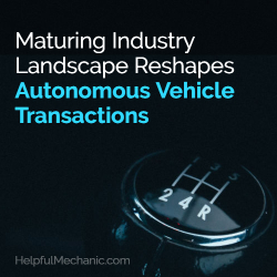 HelpfulMechanic's tweet photo. "Maturing Industry Landscape Reshapes Autonomous Vehicle Transactions" https://t.co/yJvxWvrEB5 #AppleProjectTitan #ElonMusk #Waymo #AI #Mobileye #Tesla https://t.co/w3PLqL79hn