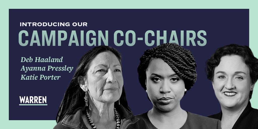 Introducing our Campaign Co-Chairs: Deb Haaland, Ayanna Pressley, and Katie Porter.