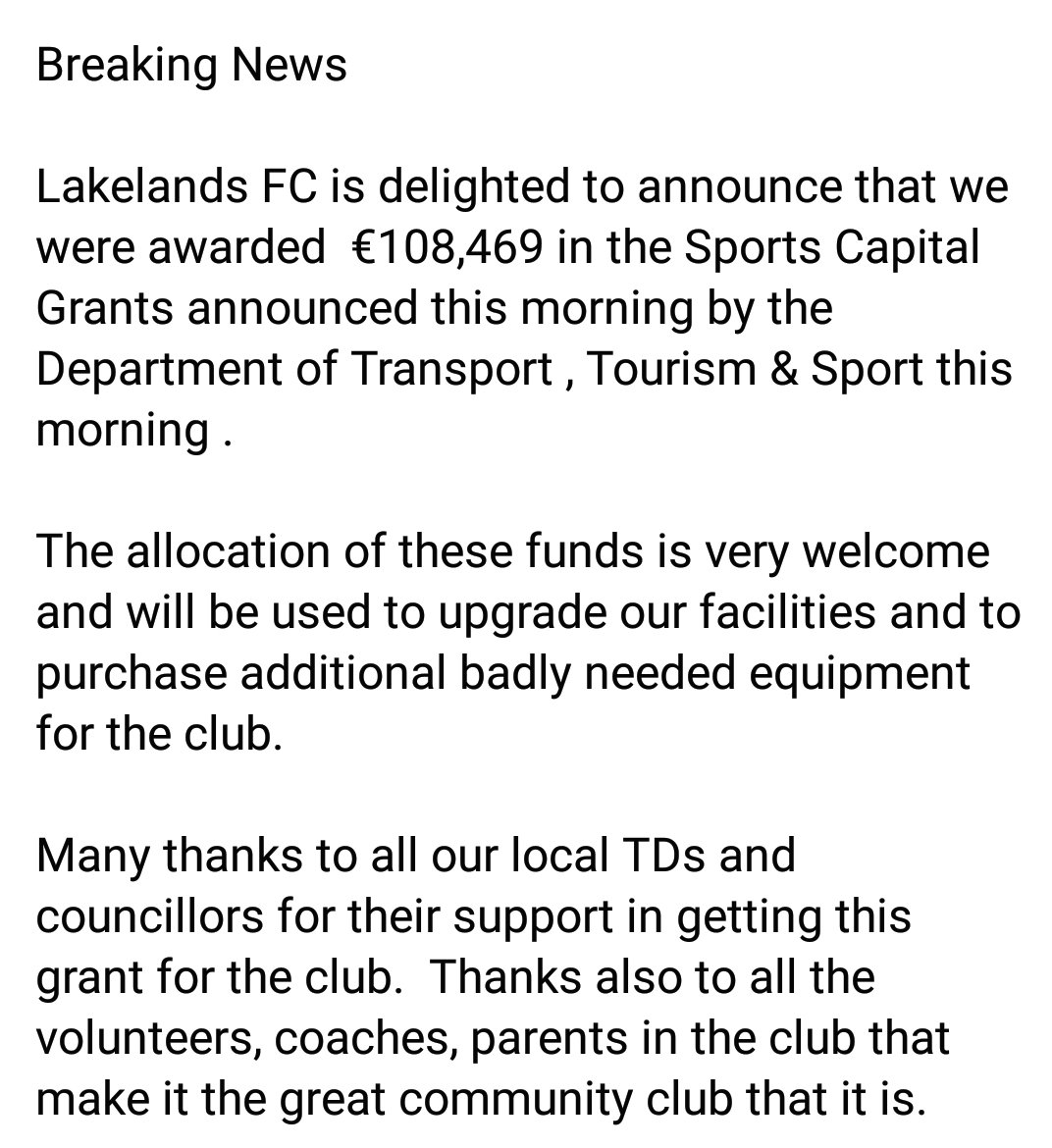 Lakelands FC is delighted to announce that we are awarded  €108,469 in the #SportsCapital19 Grant announced this morning by the Dept of Transport, Tourism &amp; Sport.

#LLFC