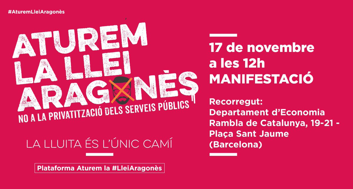 affac_cat's tweet photo. Aquest diumenge sortim als carrers per aturar la #LleiAragonès !
Davant la privatització de serveis públics que són imprescindibles per la vida✊ #educació #sanitat #serveissocials

🗓️Diumenge 17N
📌Departament d'Economia
⏰12h
#17nAturemLleiAragonès https://t.co/miCZgJ4Tor