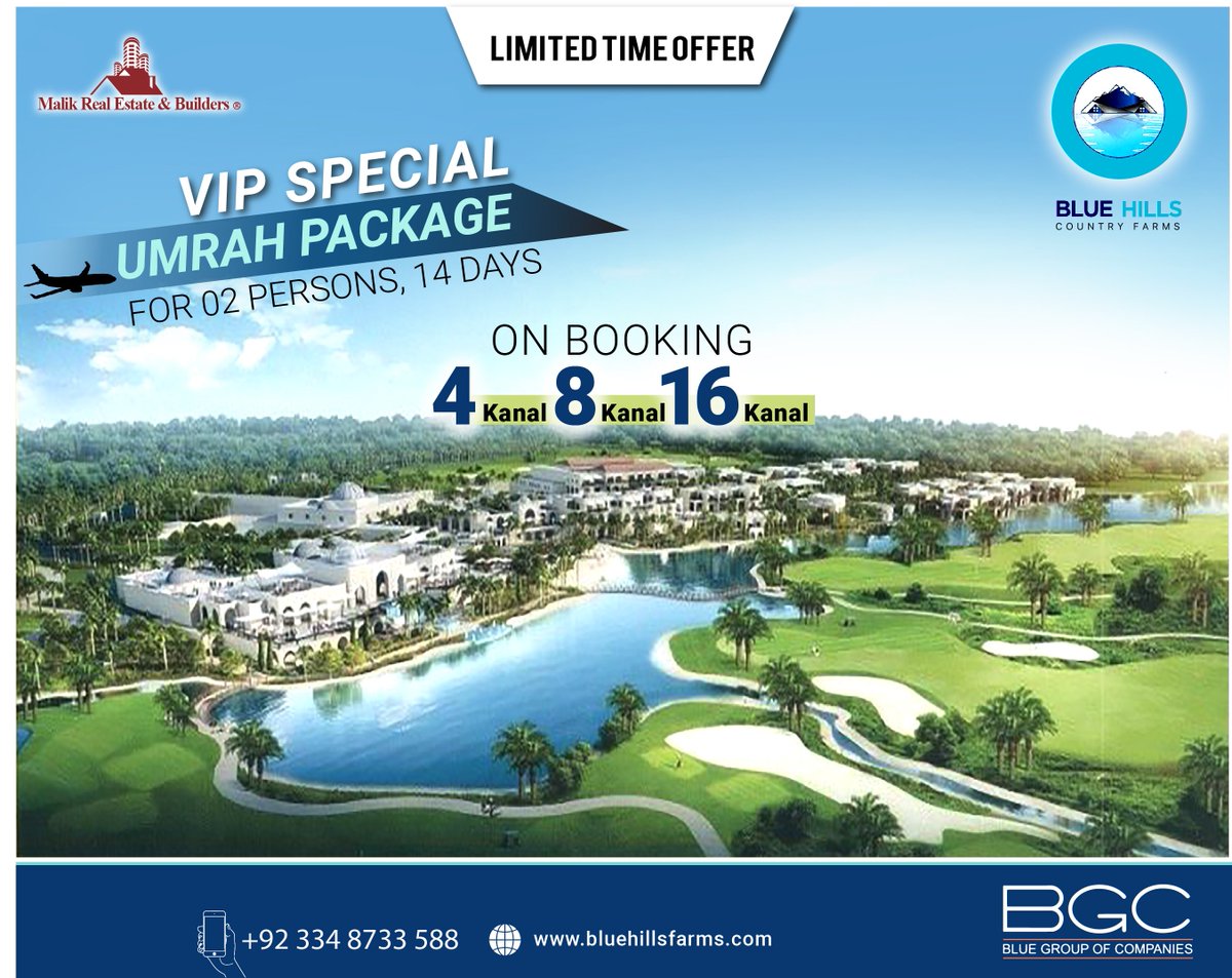 malik_estate's tweet photo. Contact us: 03348733588

Malik Real Estate and Builders offering Special Umrah Package on Booking Blue Hills Country Farms.

Limited Plots available!
Umrah Package (14 days)
4 Kanal - 1 Person
8 Kanal - 1 Person
16 Kanal - 2 Persons

This offer is valid till 15th of December. https://t.co/lh0Ri49OAZ