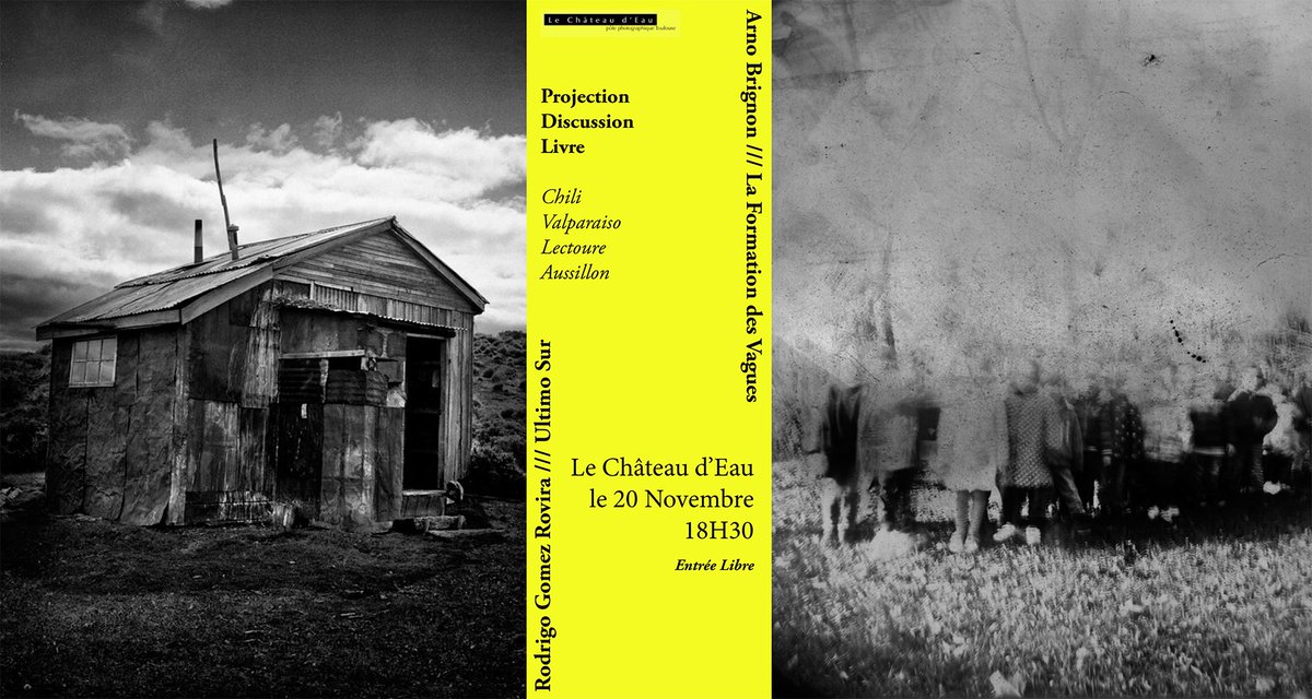 lechateaudeau's tweet photo. [#Rencontre] Rodrigo Gomez Rovira / Arno Brignon le 20 nov 18h30 à l’occasion de la sortie de leurs livres:
“Ultimo Sur”  et “La Formation des Vagues “ 
Projection et discussions:Photographie, Edition, Résidence Festival, Chili, Patagonie, Montagne Noire…
https://t.co/YBjBwssVac https://t.co/lDguzKVB5r