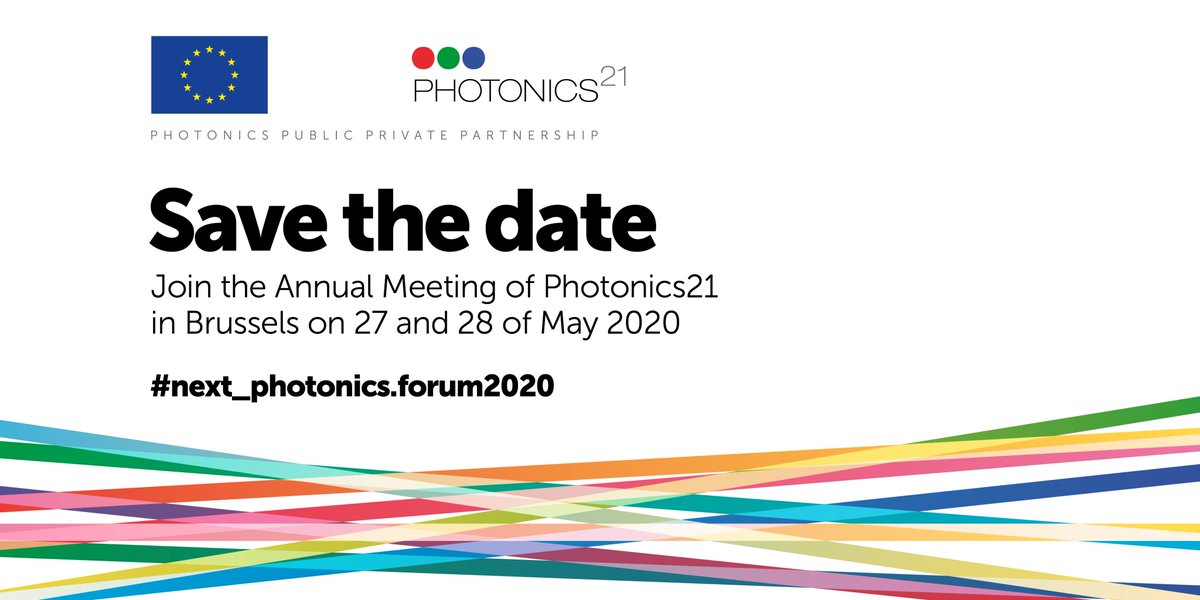 📢Mark your calendars!! The next Photonics21 Annual Meeting will take place on 27./28. May 2020 in Brussels. Further details will soon be announced on the Photonics21 website. See you in Brussels!