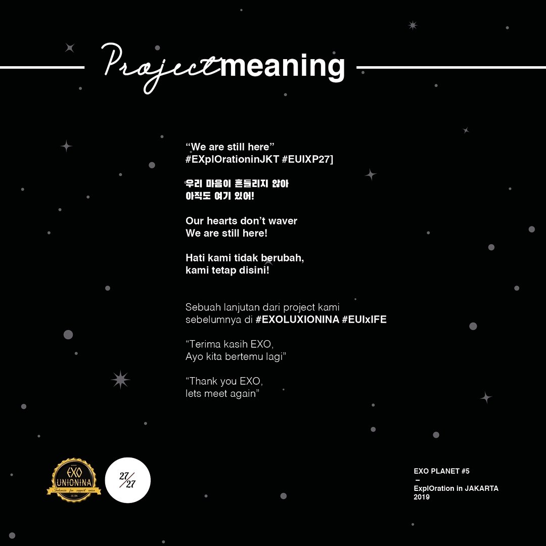 EXOUNIONINA's tweet photo. [OFFICIAL FAN PROJECT] Project Meaning - We Are Still Here #EUIxP27 #WeAreStillHere #EXplOrationinJKT 
.
.
.
@exounionina x @project.duatujuh 
.
.
Supported and Approved by @dyandraglobal &amp; S.M Entertainment https://t.co/r6lJVHMLaE