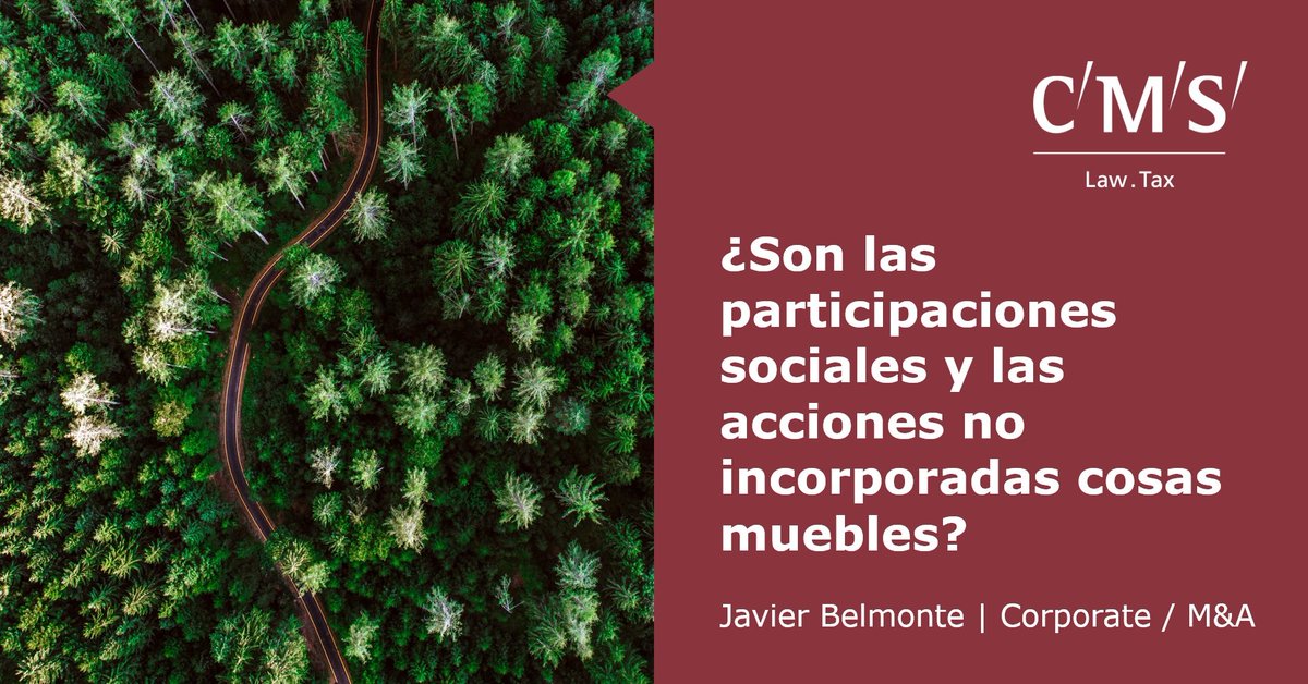 CMS_Spain's tweet photo. ¿Son las participaciones sociales y las acciones no incorporadas cosas muebles? Resolvemos la cuestión en un nuevo post. https://t.co/bGnh3iXVtU #postsCMS #corporate https://t.co/Pi3r9wTCMt