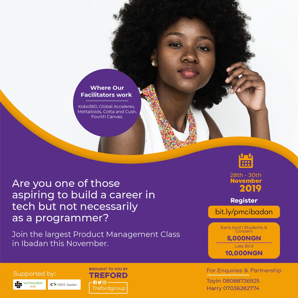 trefordafrica's tweet photo. @MykieFad @suninaction1 @wennovation @gdgibadan @ibadantechub @ibcityannouncer @OsasenagaEno I hope he has seen this? we have a Product Management training coming up in Ibadan from 28th-30th of this month https://t.co/2SA0Jejy3v