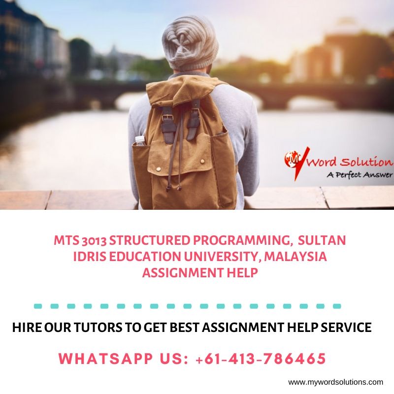 mywordsolution's tweet image. MTS 3013 STRUCTURED PROGRAMMING, Sultan Idris Education University, Malaysia Assignment Help...
mywordsolutions.com
#MTS3013 #STRUCTUREDPROGRAMMING #SultanIdrisEducationUniversity #Malaysia #AssignmentHelp #AssessmentHelp #HomeworkHelp #OnlineTutors #AssignmentWriters