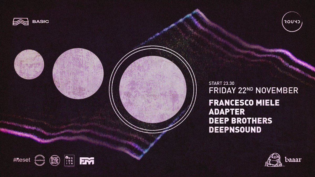 djDeepBrothers's tweet photo. ⭕️ ROUND ⭕️ Venerdì 22/11 @ Baaar Room (Basic Club) ...                                           

#03Feel_the_Music ⚡️
Official partnership : INSIDE_ITA

https://t.co/OLhjJgIwPO https://t.co/dsnygkXz7w