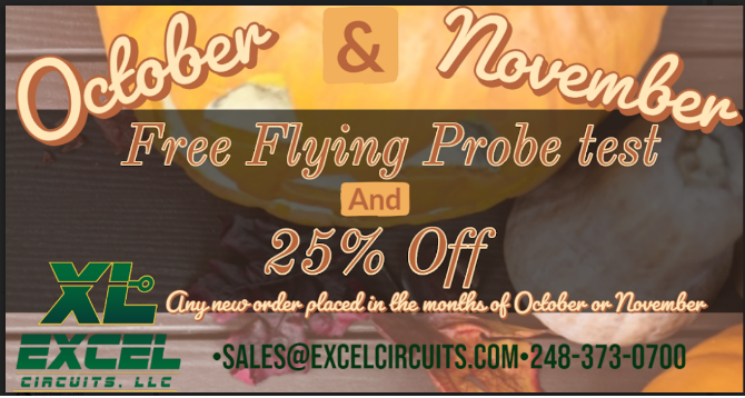 Excel Circuits, LLC (@circuitsllc) on Twitter photo Mention this on your P.O. for any first-time order of a new job P/N, and we’ll knock 25% off the cost of your order PLUS provide FREE FLYING PROBE ELECTRICAL TEST!
248.373.0700 or Sales@ExcelCircuits.com
This is a GREAT time to bring your new projects to Excel Circuits! Mention this on your P.O. for any first-time order of a new job P/N, and we’ll knock 25% off the cost of your order PLUS provide FREE FLYING PROBE ELECTRICAL TEST!
248.373.0700 or Sales@ExcelCircuits.com
This is a GREAT time to bring your new projects to Excel Circuits!