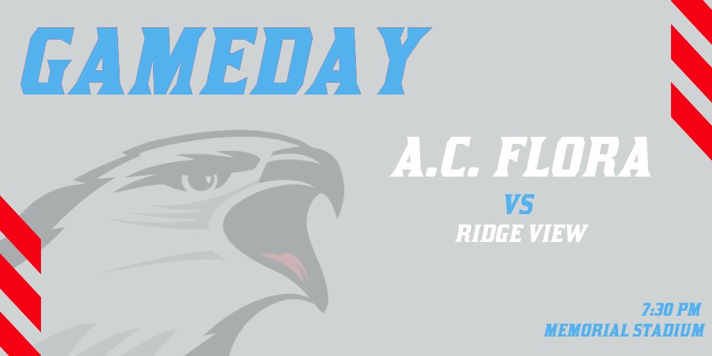 ACFloraFootball's tweet photo. Get up Falcons, it’s GAMEDAY! 

Round 2 of the playoffs starts tonight at 7:30 as we take on Ridge View at Memorial Stadium 

SEE YOU THERE 

#takeFlight19 https://t.co/osjQ4gnLEr