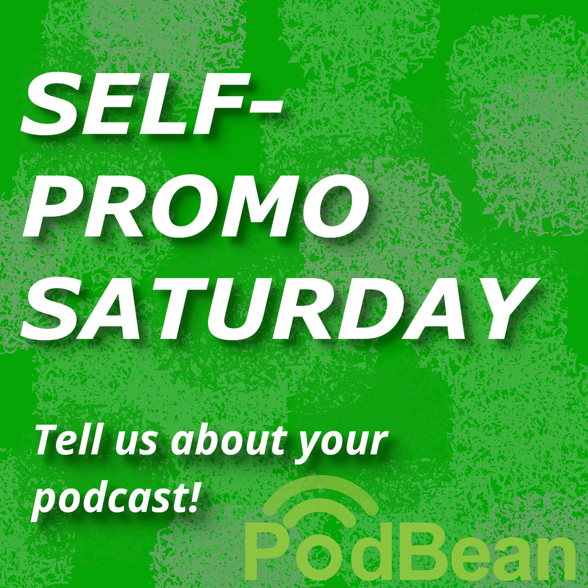 podbean's tweet photo. It's #SelfPromoSaturday!  Tell us about your podcast and post a link so everyone else can take a peek!

#podcast #podcaster #podcasting #podcasts #podcasters #podbeanfamily #podcastpromo https://t.co/wzJblXjDSk