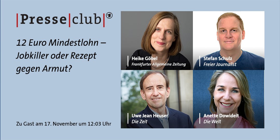 Im Presseclub diskutieren Anette Dowideit (Welt), Heike Göbel (FAZ), Uwe Jean Heuser (Die Zeit) und Stefan Schulz (Freier Journalist, Aufwachen-Podcast) zum Thema Mindestlohn.