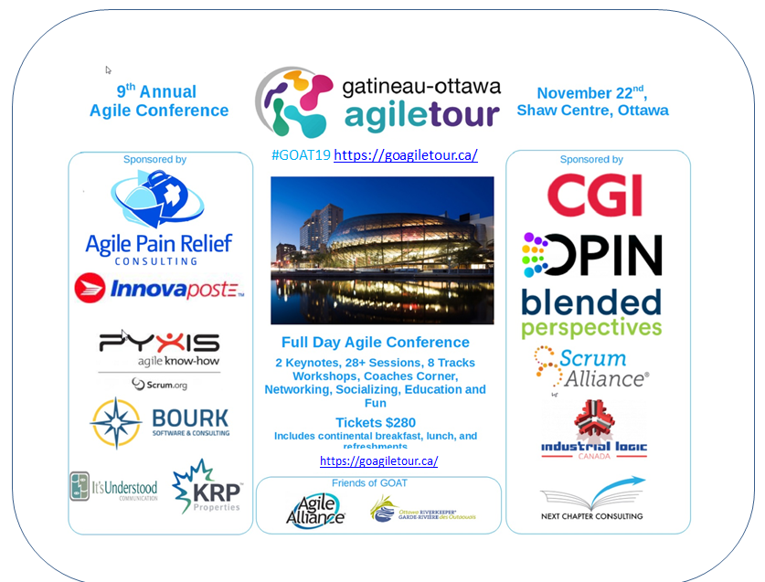 GOAgileTour's tweet photo. #GatineauOttawa #AgileTour #GOAT19
2019 – November 22nd
ONE DAY CONFERENCE FOR AGILE AND ORGANIZATIONAL CHANGE PRACTITIONERS
Imagine the future  
Register at https://t.co/siywBUjozV https://t.co/p1beV8J8Rh