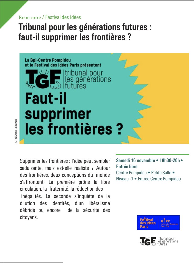 Gemenne's tweet image. Ce samedi à 18h30, une conférence très originale à la @Bpi_Pompidou : Faut-il supprimer les frontières ? Sous la forme d'un Tribunal pour les Générations Futures, dont je serai très heureux (et honoré !) d'assurer la présidence. Bienvenue à tous !
bpi.fr/agenda/tribuna…