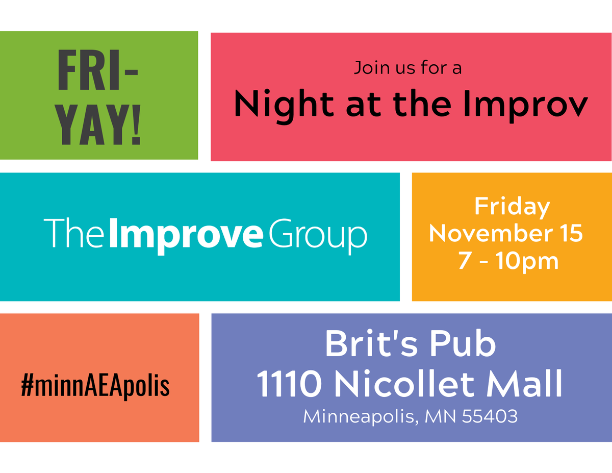 TheImproveGroup's tweet photo. Are you in #minnAEApolis for #Eval19? Come wind down from a long week for a Night at the Improv! @TheImproveGroup is hosting a celebration tonight (11/15) at Brit’s Pub! We hope to see you there. Details below… https://t.co/Xb3mMxkm9m