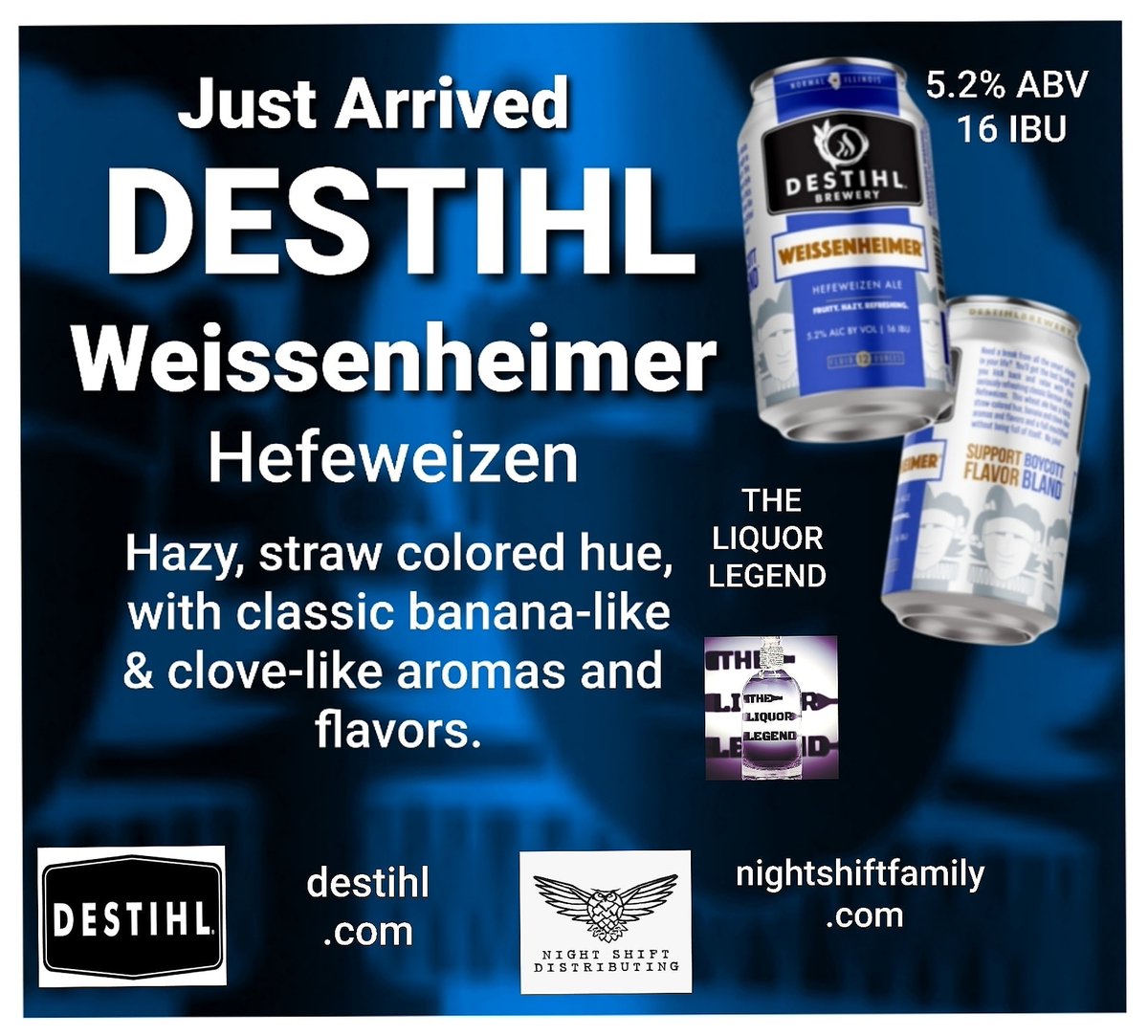 Just Arrived 
#destihlbrewery #weissenheimer2019
#hefeweizen #craftbeer #Illinoiscraftbeer
#nightshiftdistro #TheLiquorLegend #LegendForAReason #TheLegendContiniues