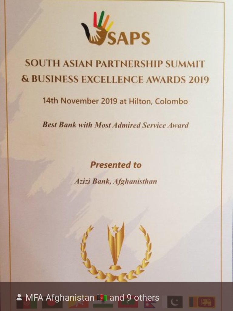 pajhwok's tweet photo. Tje #AziziBank of #Afghanistan was presented with the Best Bank with Most Admired Service Award at the #SouthAsian Partnership Summit & Business Excellence Awards 2019. Ambassador @MAshrafHaidari received the Award on behalf of the #Bank, whose delegation couldn't make it. https://t.co/gY4d6jdewR