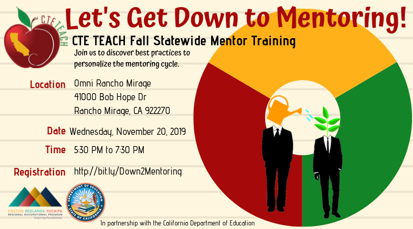 CteTeachCA's tweet photo. Attending @CTEconference @ROCPInspire Join @CTE_TEACH on the evening of Wed., Nov. 20th for the "Let's Get Down to Mentoring!" Statewide Training. Enjoy #PD4CTE , dinner, &amp; networking with CTE Educators. Limited seating more info &amp; register at this link:   https://t.co/bgylmxv94Q https://t.co/LXwFzRSQAT